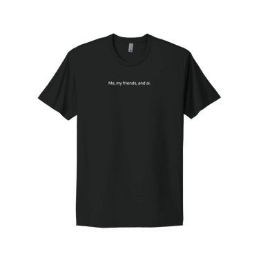 Splunk Me, my friends, and AI T-Shirt - Black (Unisex)