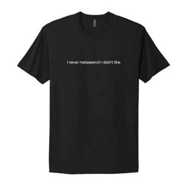  Splunk I never metasearch I didn't like T-Shirt - Black (Unisex)